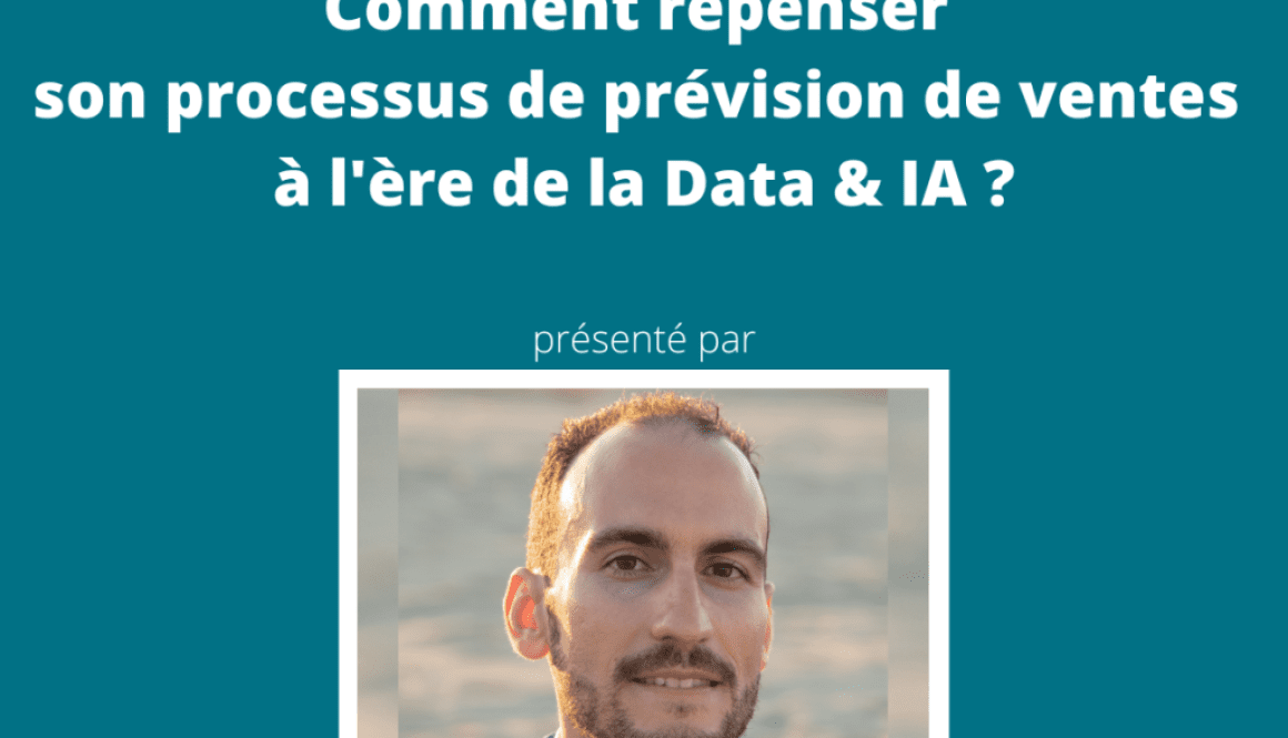Comment repenser son processus de prévision de ventes à l'ère de la Data & IA